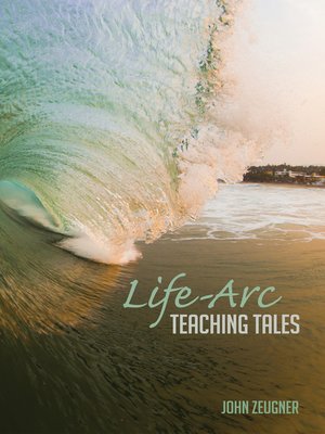 cover image of Life-Arc Teaching Tales